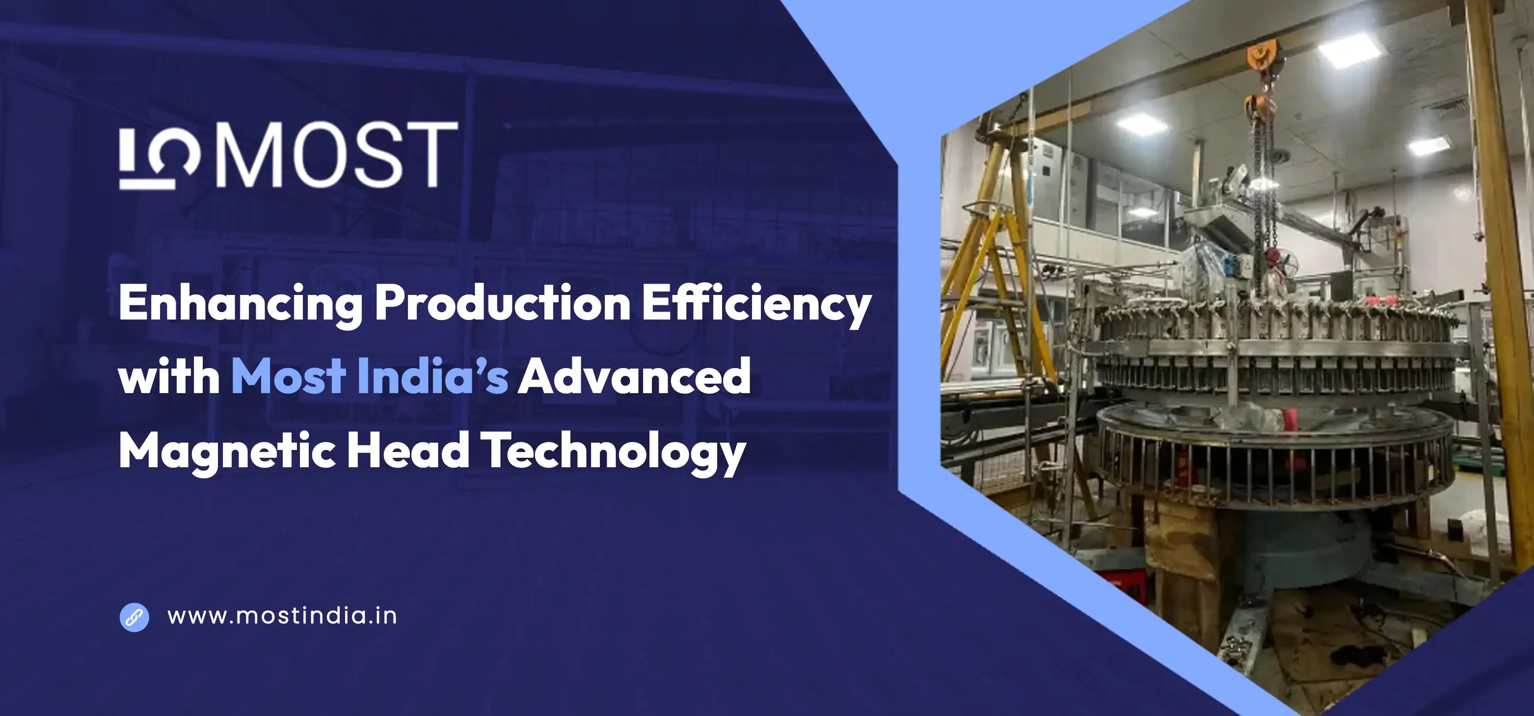 Enhancing Production Efficiency with Most India’s Advanced Magnetic Head Technology