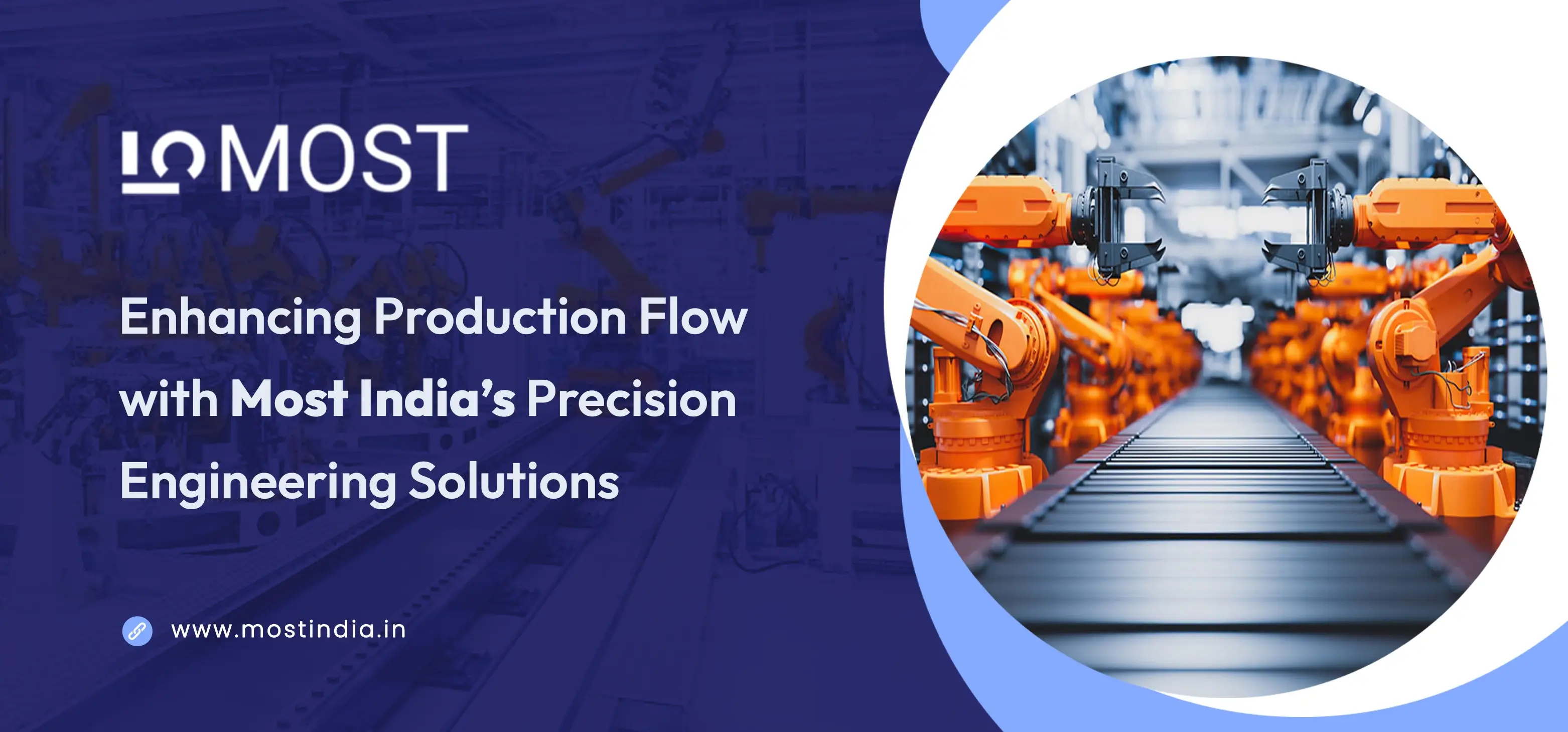 Enhancing Production Flow with Most India Precision Engineering Solutions